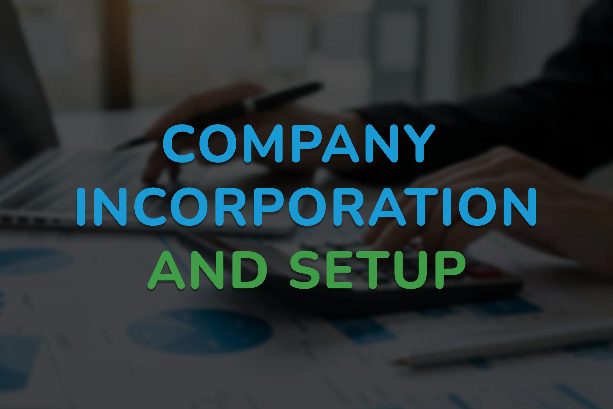 1- Company incorporation and setup