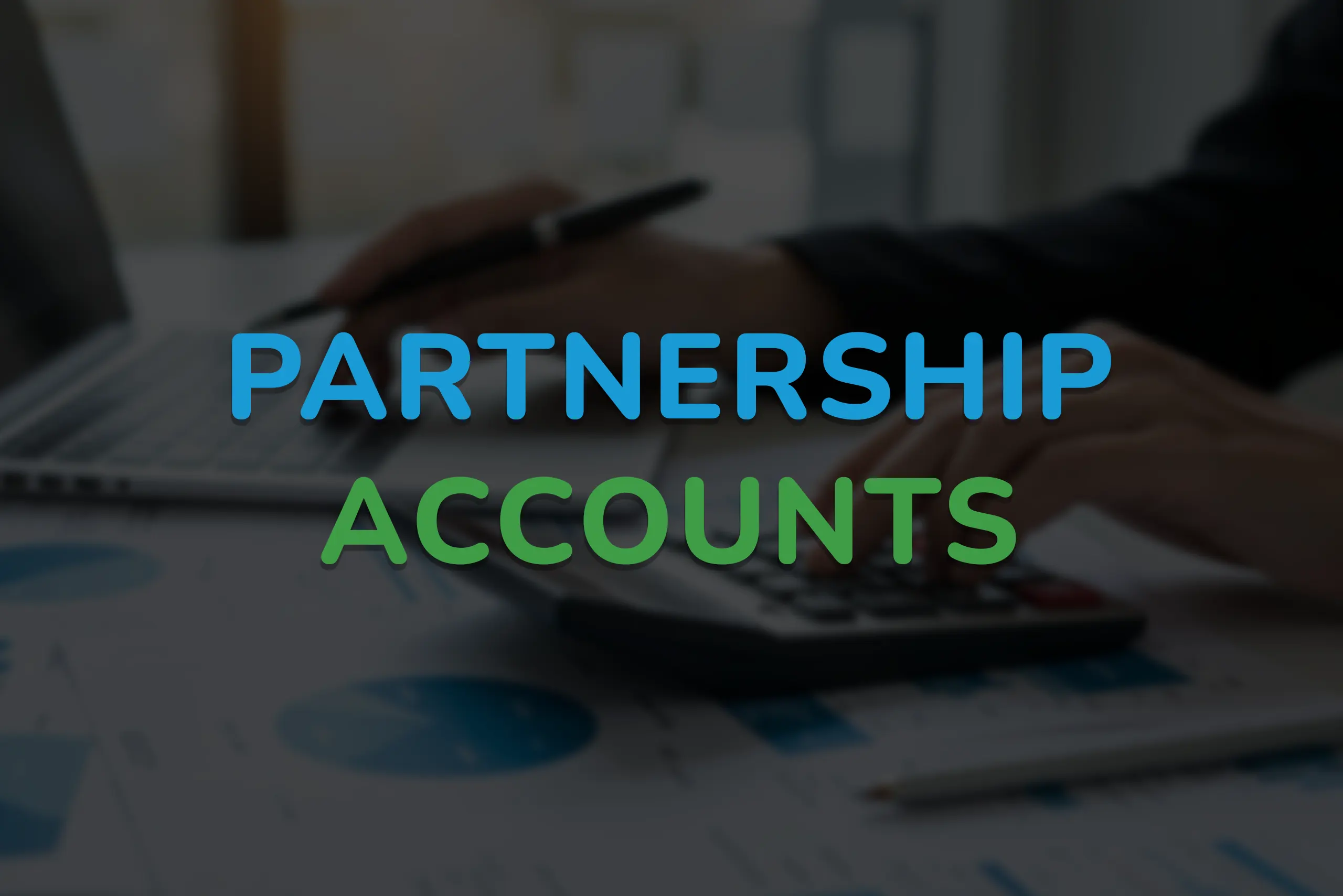 1- Partnership accounts