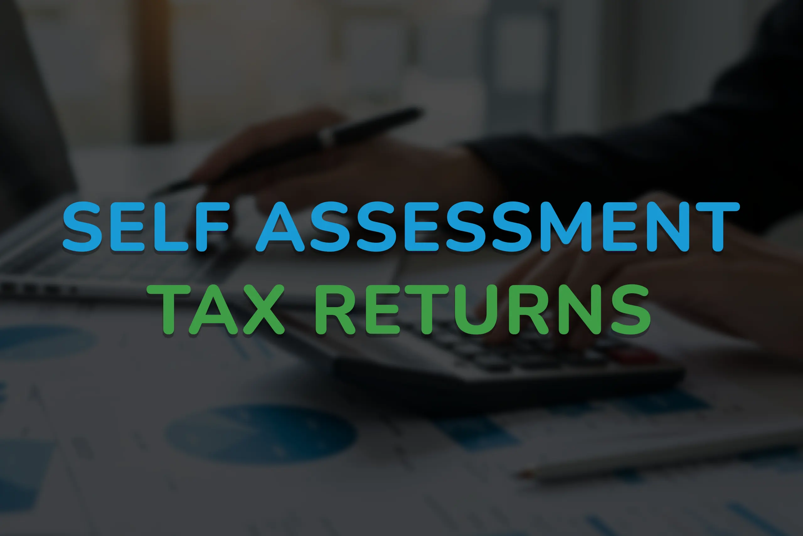 1- Self Assessment tax returns