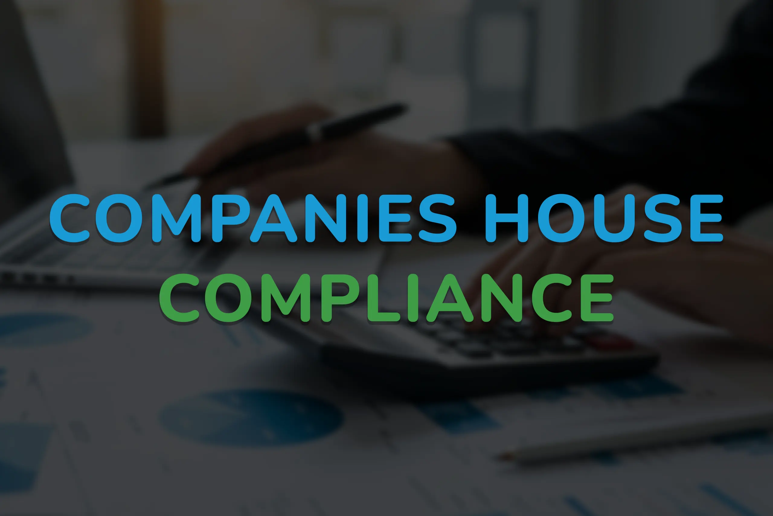 4- Companies House compliance