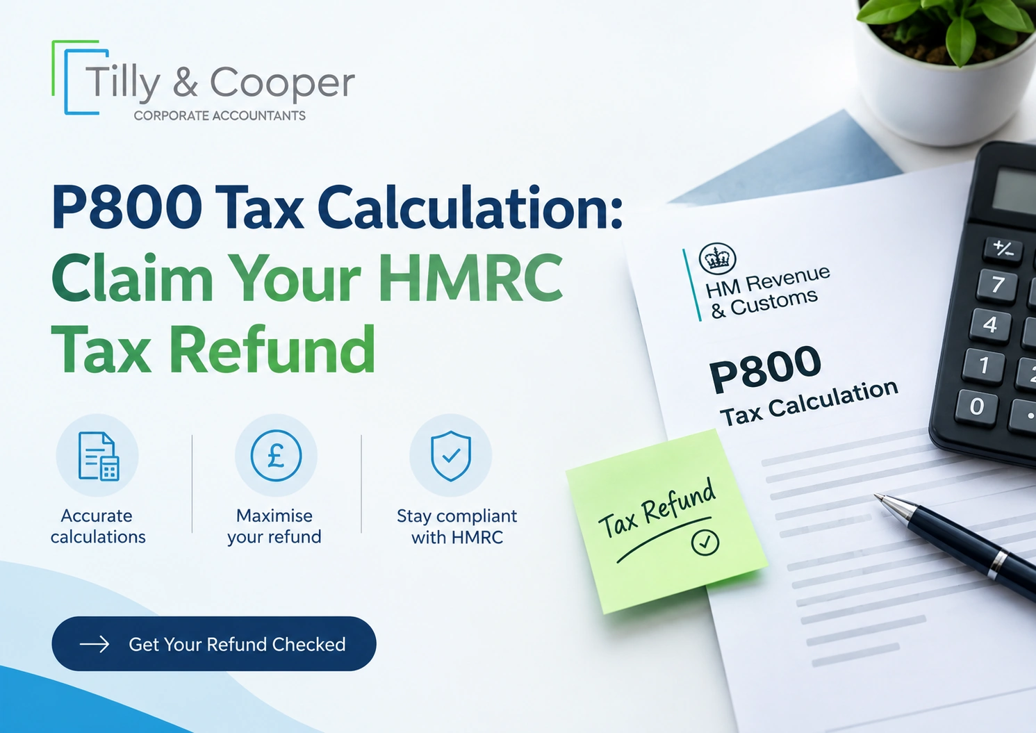 P800 Tax Calculation: Claim Your HMRC Tax Refund