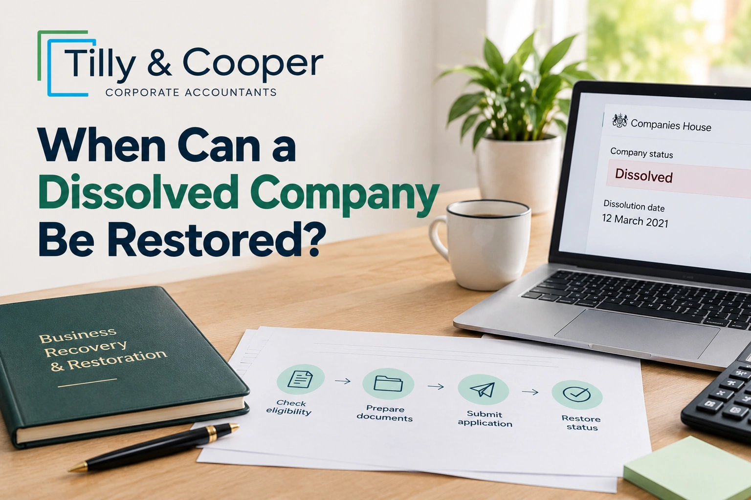 When Can a Dissolved Company Be Restored?