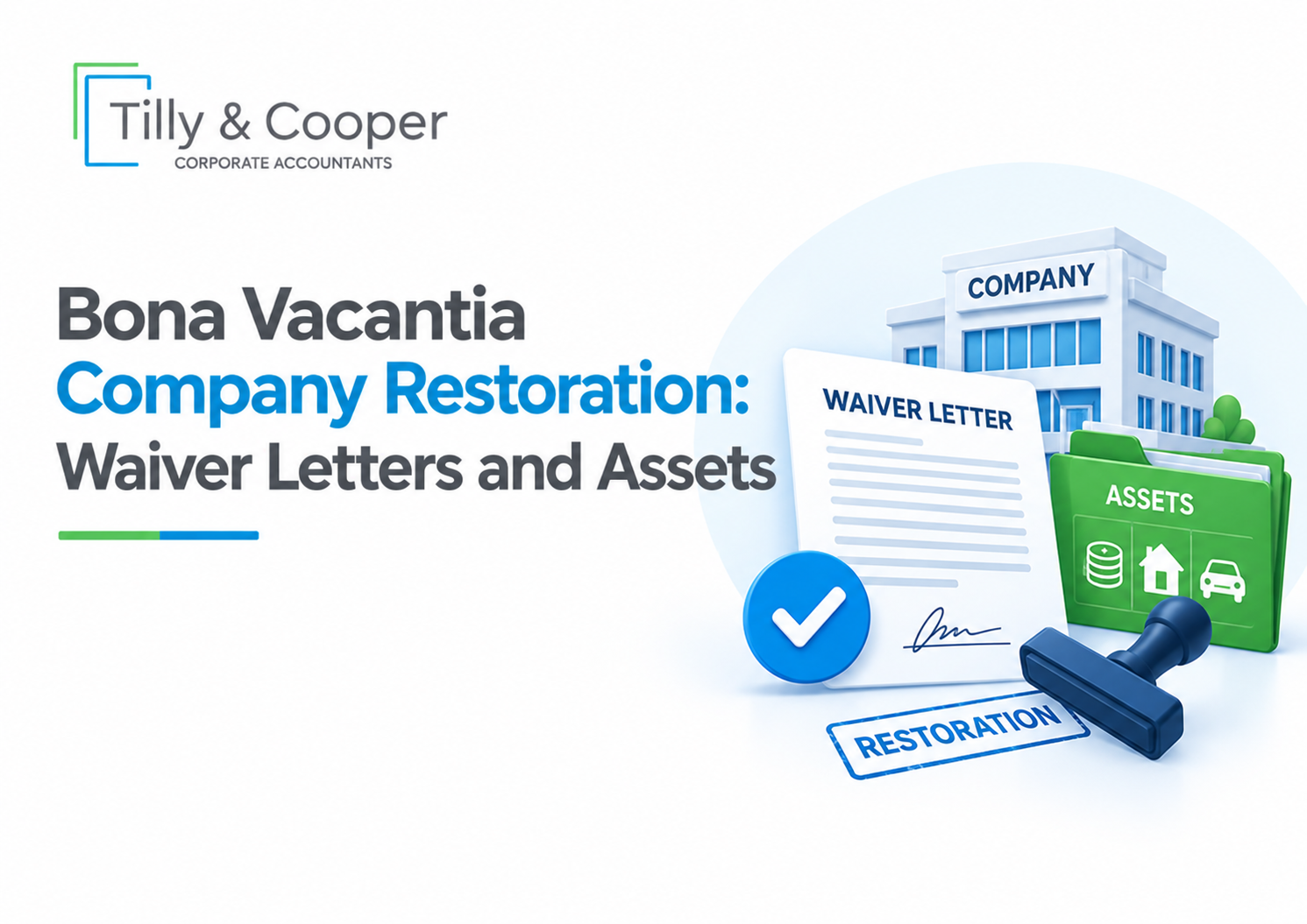 Bona Vacantia Company Restoration: Waiver Letters and Assets