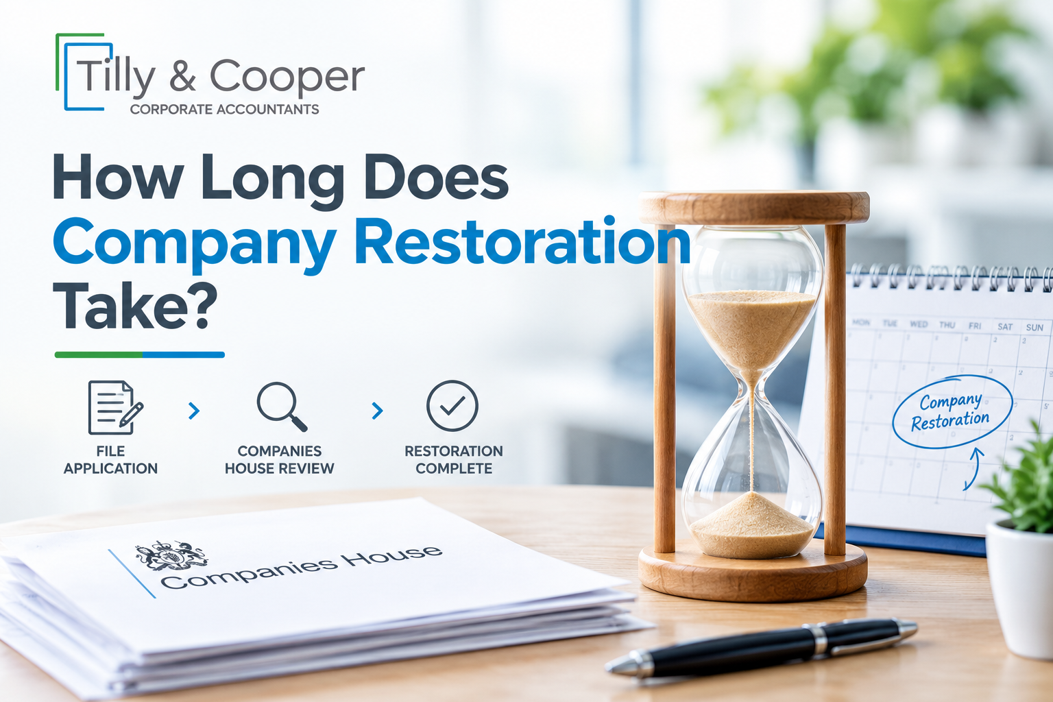 How Long Does Company Restoration Take?